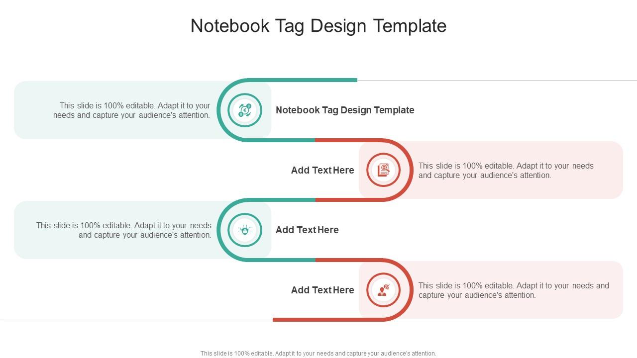 Notebook Tag Design Template In Powerpoint And Google Slides Cpb