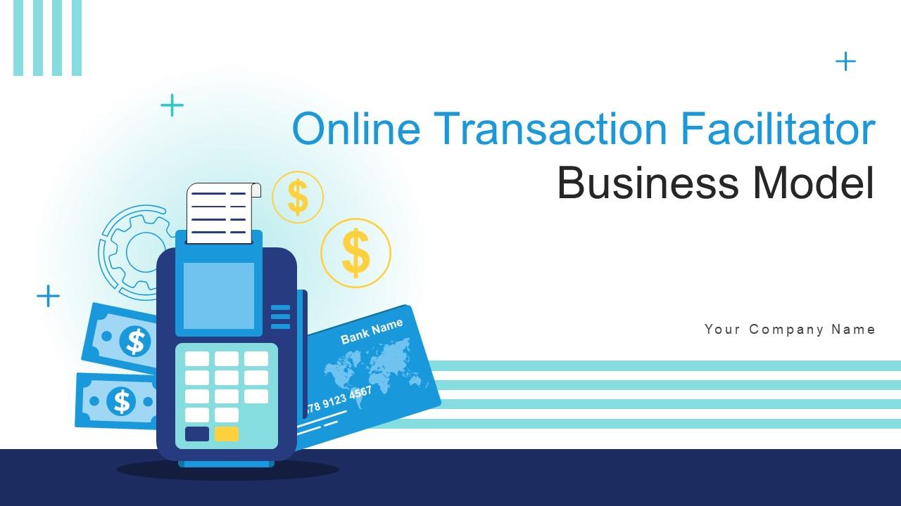 Online Transaction Facilitator Business Model Powerpoint Ppt Template Bundles BMC V