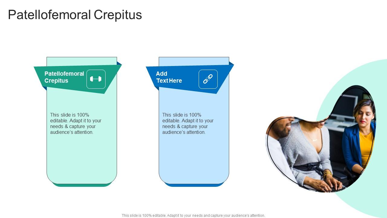 Patellofemoral Crepitus In Powerpoint And Google Slides Cpb