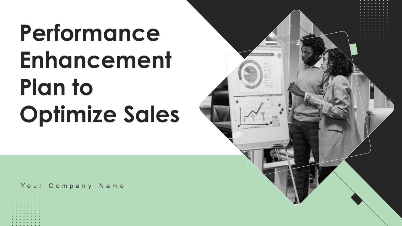 Performance Enhancement Plan To Optimize Sales Ppt Powerpoint Presentation Complete Deck With Slides