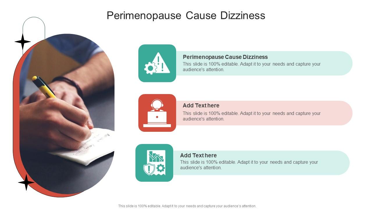 Perimenopause Cause Dizziness In Powerpoint And Google Slides Cpb