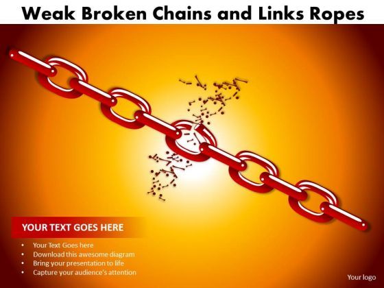 powerpoint_process_image_weak_broken_chains_ppt_layout_1.jpg