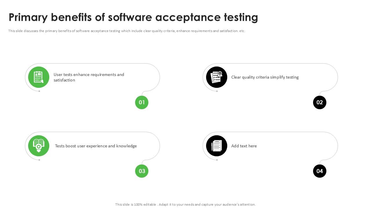 Primary Benefits Of Software Acceptance Testing PPT Example