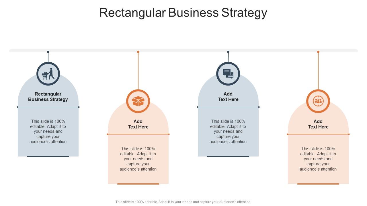 Rectangular Business Strategy In Powerpoint And Google Slides Cpb