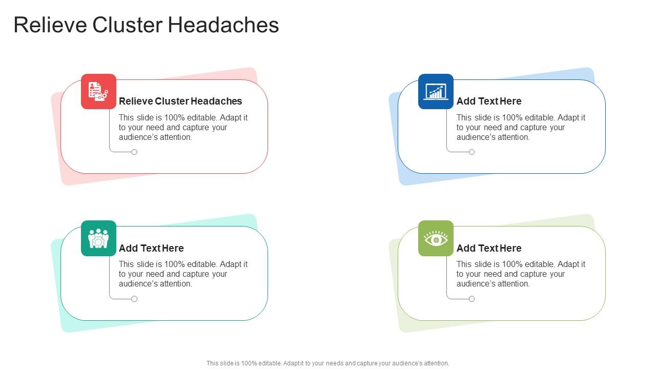 Relieve Cluster Headaches In Powerpoint And Google Slides Cpb