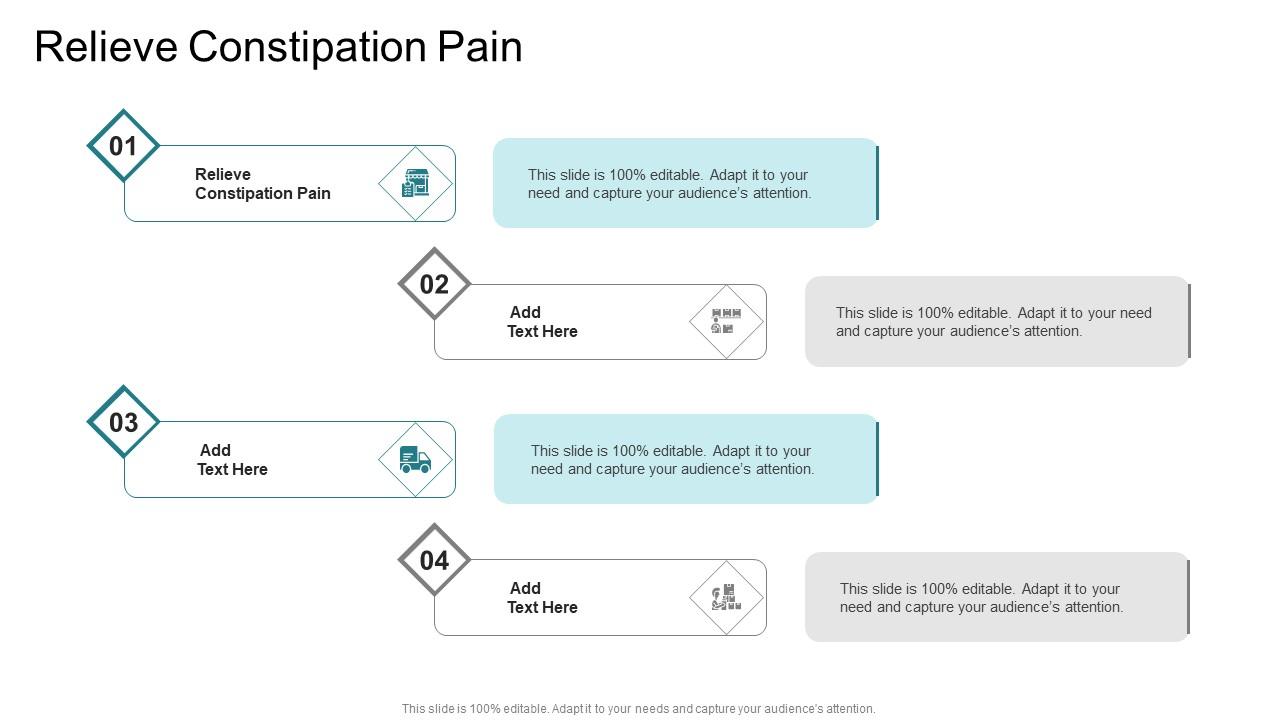 Relieve Constipation Pain In Powerpoint And Google Slides Cpb