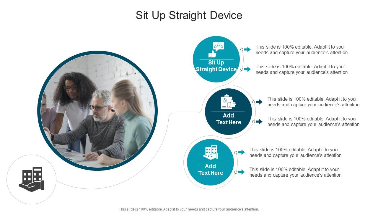 Sit Up Straight Device In Powerpoint And Google Slides Cpb