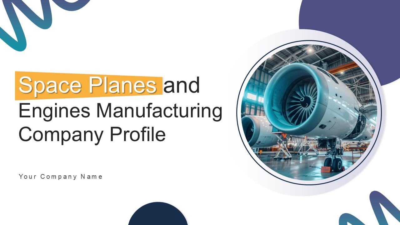 Space Planes And Engines Manufacturing Company Profile Ppt Slide CP CD V