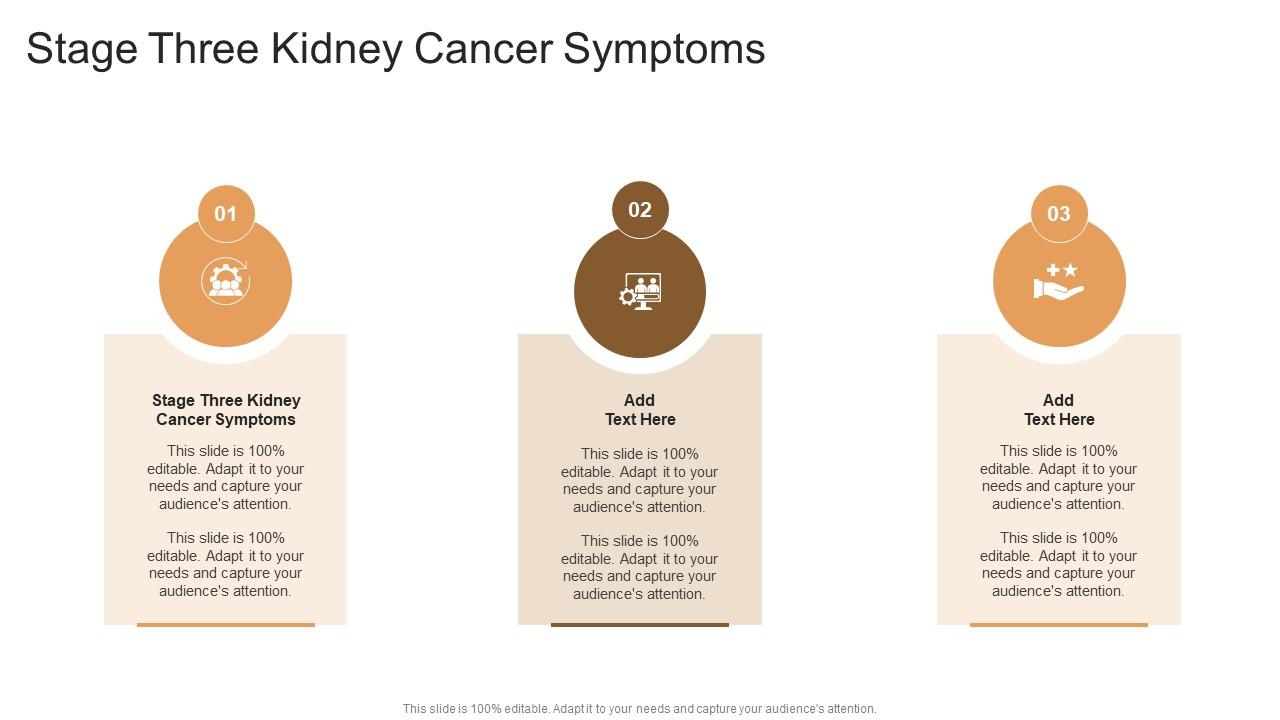 Stage Three Kidney Cancer Symptoms In Powerpoint And Google Slides Cpb