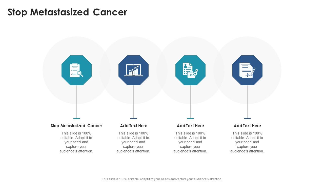 Stop Metastasized Cancer In Powerpoint And Google Slides Cpb