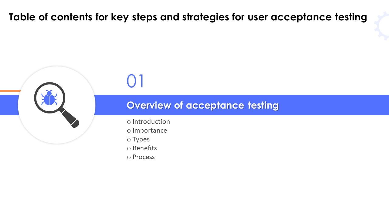 Table Of Contents Key Steps And Strategies For User Acceptance Testing