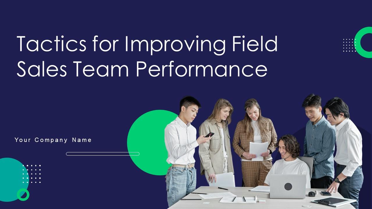 Tactics For Improving Field Sales Team Performance SA CD V