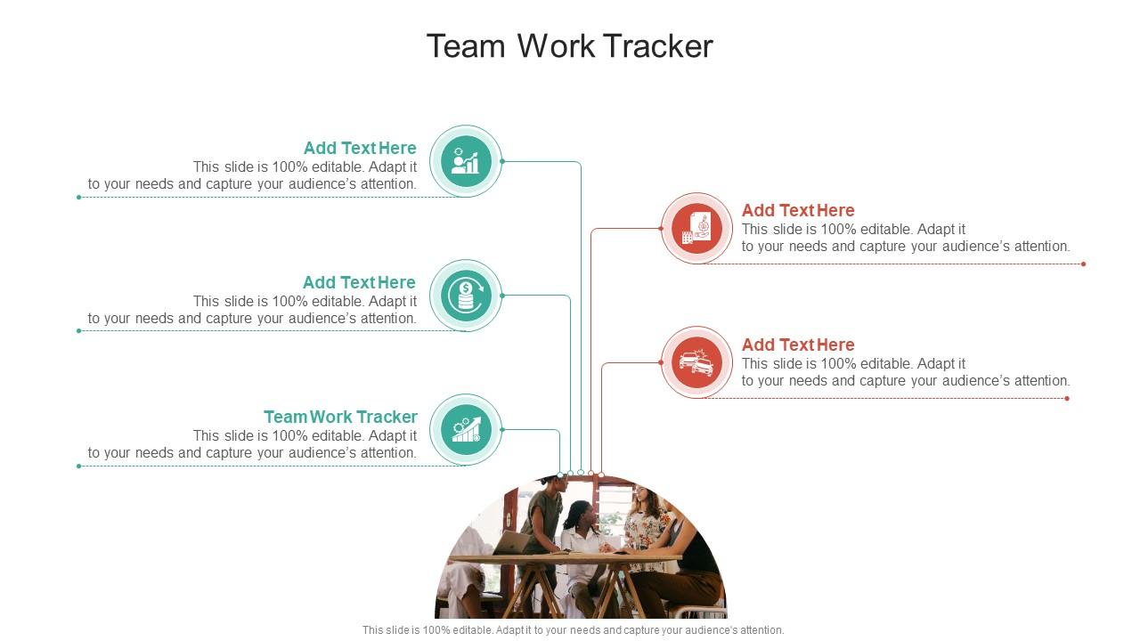 Team Work Tracker In Powerpoint And Google Slides Cpb