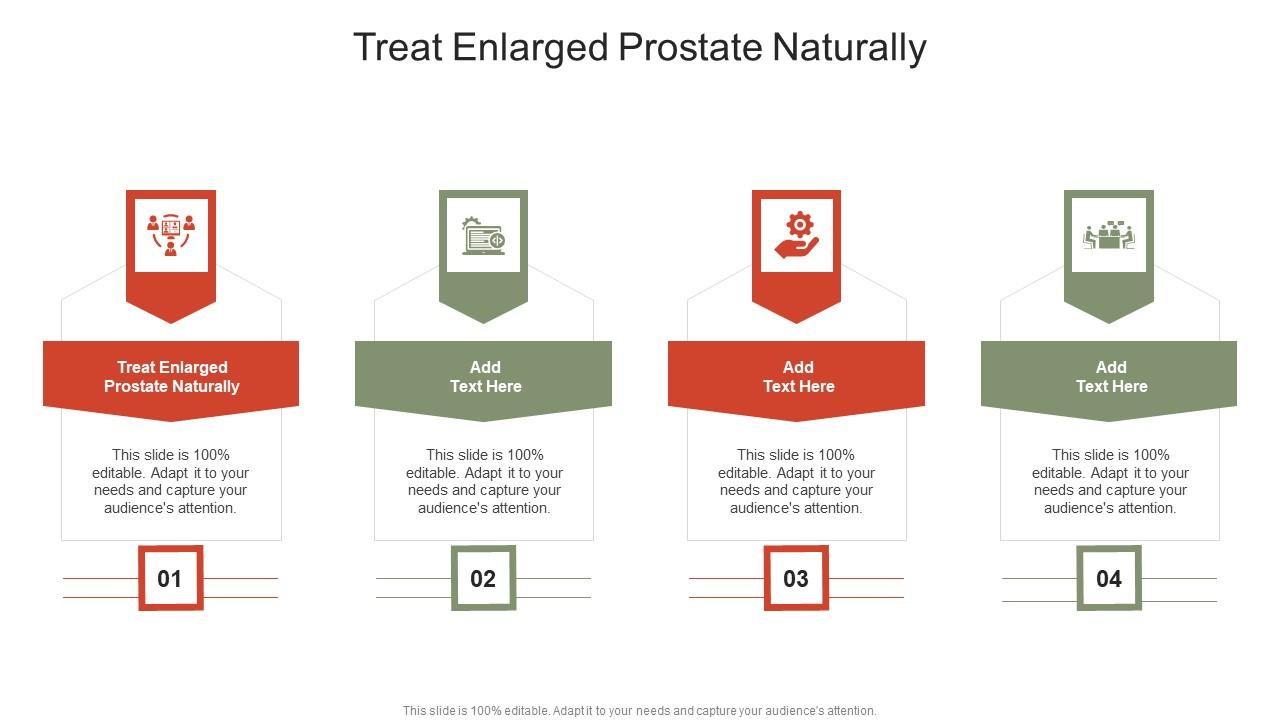 Treat Enlarged Prostate Naturally In Powerpoint And Google Slides Cpb