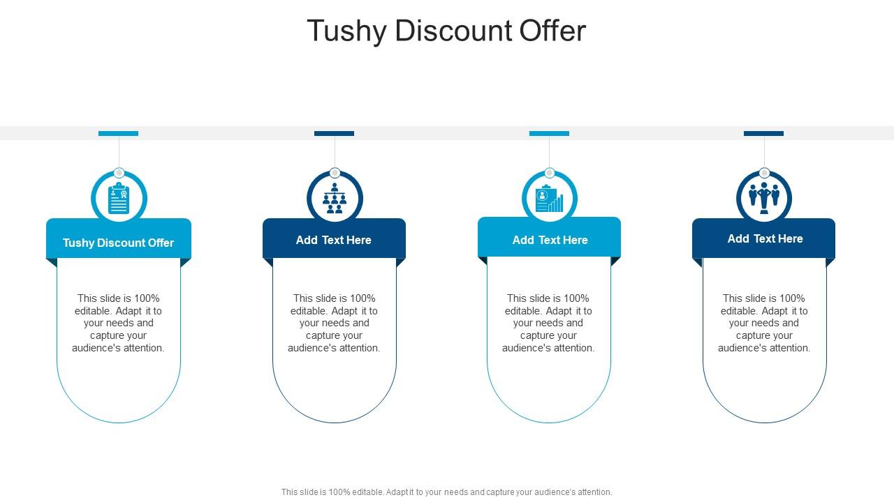 Tushy Discount Offer In Powerpoint And Google Slides Cpb