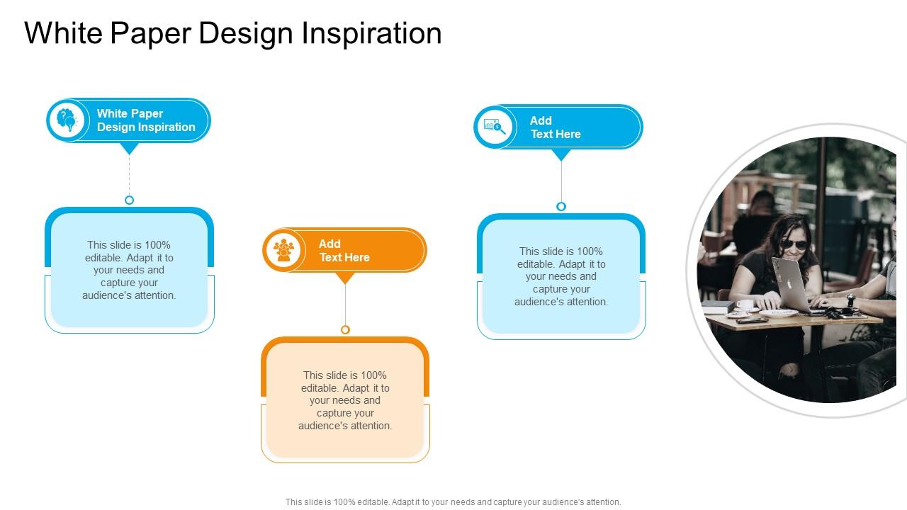 White Paper Design Inspiration In Powerpoint And Google Slides Cpb