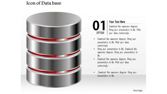 1 Icon Of Database With Storage Circular Cylinders Stacked On Top Of Each Other Ppt Slide