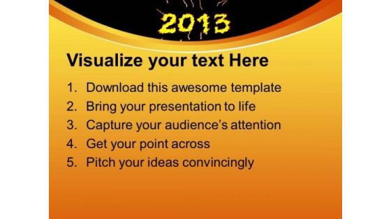 2013 A New Year Hope And Targets PowerPoint Templates Ppt Backgrounds For Slides 0413