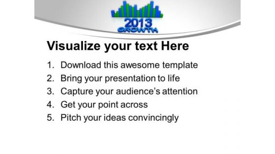 2013 Bar Graph Growth Concept Marketing PowerPoint Templates Ppt Backgrounds For Slides 1112