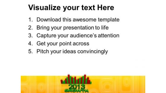 2013 Business Growth Finance Success PowerPoint Templates And PowerPoint Themes 1112