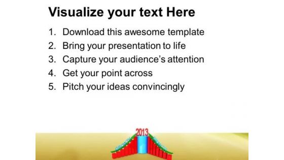 2013 Growth Year Business Success PowerPoint Templates Ppt Backgrounds For Slides 1212