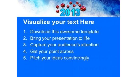 2013 New Year Concept Events PowerPoint Templates Ppt Backgrounds For Slides 1212