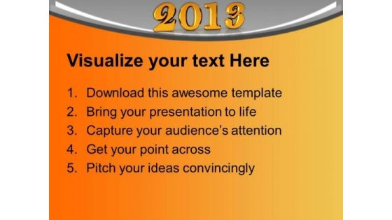 2013 New Year Holidays PowerPoint Templates Ppt Backgrounds For Slides 0113
