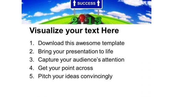 2013 New Year Idea Success PowerPoint Templates Ppt Backgrounds For Slides 1212