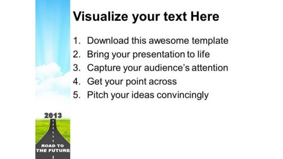 2013 Road To The Future PowerPoint Templates Ppt Backgrounds For Slides 1112