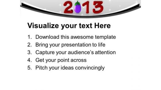 2013 With Brinjal Red Text New Year PowerPoint Templates Ppt Backgrounds For Slides 0113