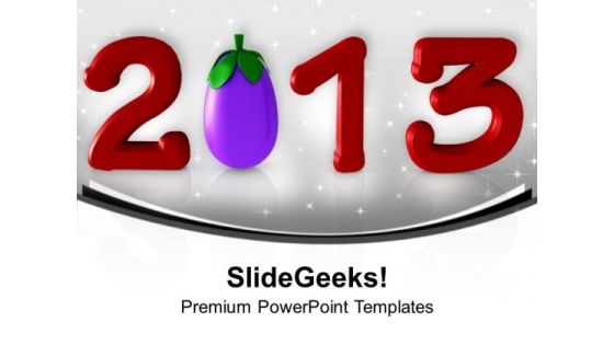 2013 With Brinjal Red Text New Year PowerPoint Templates Ppt Backgrounds For Slides 0113