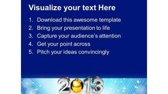 2013 With Golden Bauble New Year Concept PowerPoint Templates Ppt Backgrounds For Slides 1112
