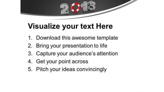 2013 With Lifesaver Business Future PowerPoint Templates Ppt Backgrounds For Slides 0113