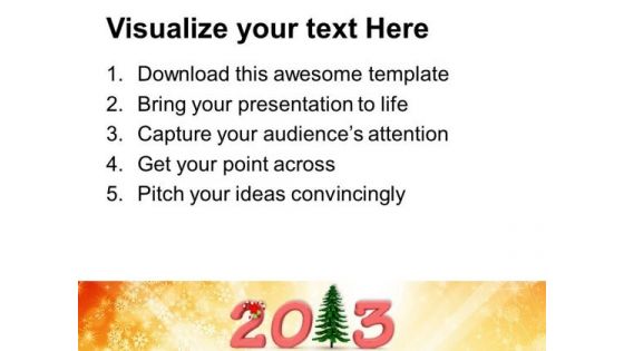 2013 With Pine Tree Christmas Holidays PowerPoint Templates Ppt Backgrounds For Slides 1212