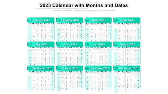 2023 Calendar With Months And Dates Ppt PowerPoint Presentation Gallery Layout Ideas PDF