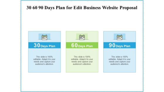 30 60 90 Days Plan For Edit Business Website Proposal Ppt Infographic Template Structure PDF