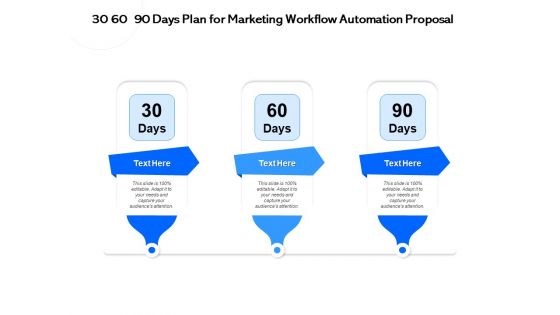 30 60 90 Days Plan For Marketing Workflow Automation Proposal Ppt PowerPoint Presentation Icon Backgrounds PDF