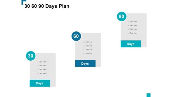 30 60 90 Days Plan Ppt PowerPoint Presentation Infographic Template Slides