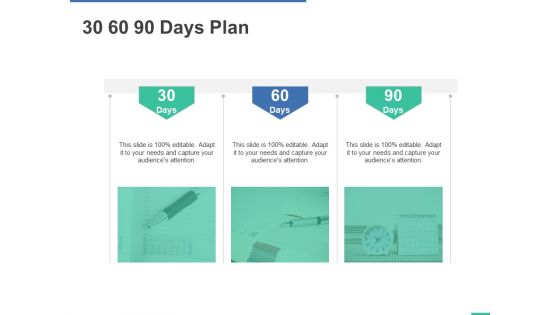 30 60 90 Days Plan Ppt PowerPoint Presentation Outline Layouts