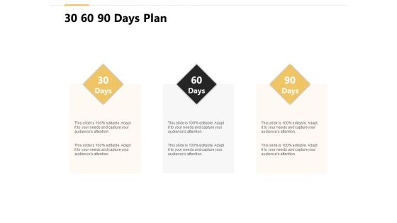 30 60 90 Days Plan Process Ppt PowerPoint Presentation Infographic Template Graphics