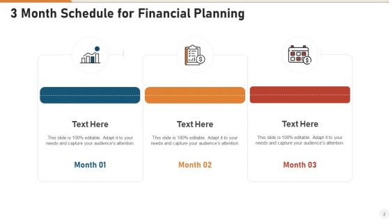 3 Month Schedule Action Plan Management Ppt PowerPoint Presentation Complete Deck With Slides