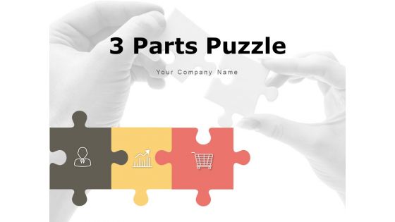 3 Parts Puzzle Circular Shape Split Segments Ppt PowerPoint Presentation Complete Deck