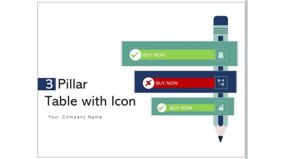 3 Pillar Table With Icon Price Plan Ppt PowerPoint Presentation Complete Deck