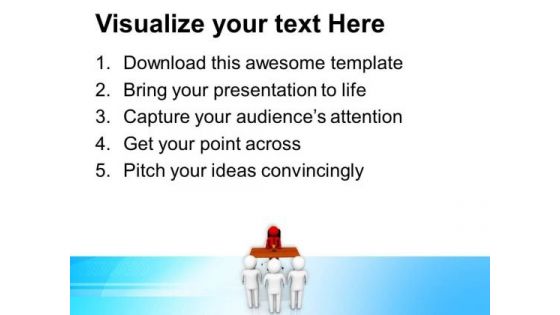 3d Image Of A Manager With His Team PowerPoint Templates Ppt Backgrounds For Slides 0713