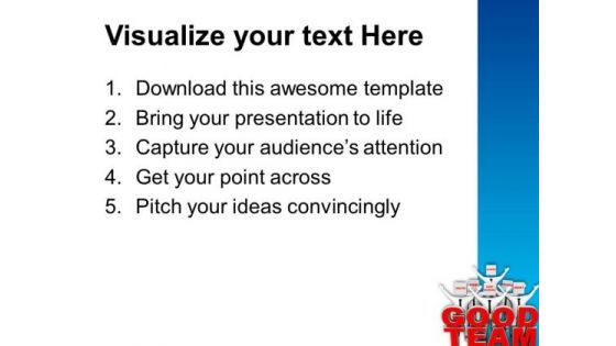 3d Image Of Good Team PowerPoint Templates Ppt Backgrounds For Slides 0713