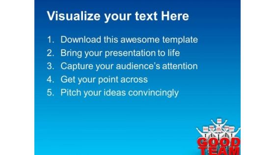 3d Image Of Good Team PowerPoint Templates Ppt Backgrounds For Slides 0713