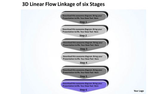 3d Linear Flow Linkage Of Six Stages Business Plan Writing Service PowerPoint Templates