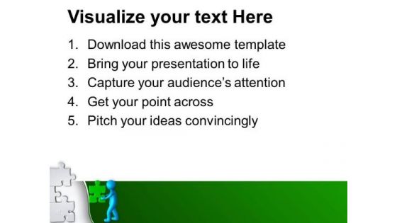 3d Man About To Fix Puzzle Piece PowerPoint Templates Ppt Backgrounds For Slides 0713