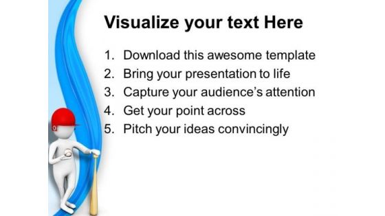 3d Man Holding Baseball Bat PowerPoint Templates Ppt Backgrounds For Slides 0813