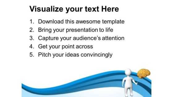 3d Man Pointing Brain PowerPoint Templates Ppt Backgrounds For Slides 0813
